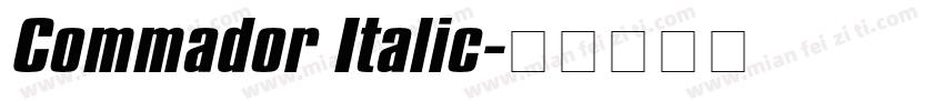 Commador Italic字体转换